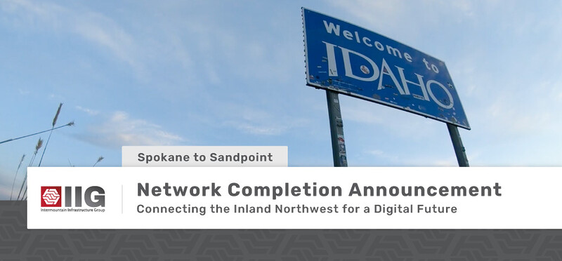 Network Completion Announcement: Spokane to Sandpoint